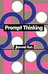 Prompt Thinking: ...