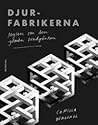Djurfabrikerna: M...