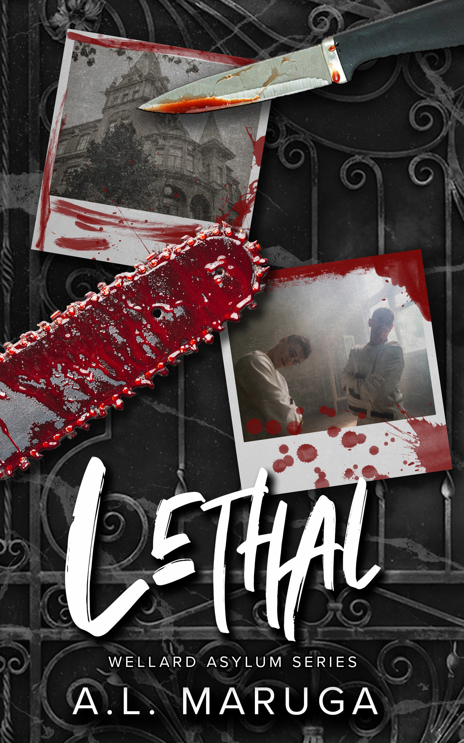 Lethal (Wellard Asylum #1)