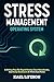 Stress Management Operating System  by Kael Lifeson