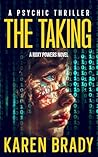 The Taking: A Psy...