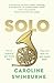 Solo by Caroline Swinburne