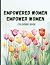 Empowered Women Empower Wom...