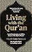 Living with the Qur’an by Aliyah Umm Raiyaan