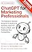 ChatGPT for Marketing Professionals by Žan Lete