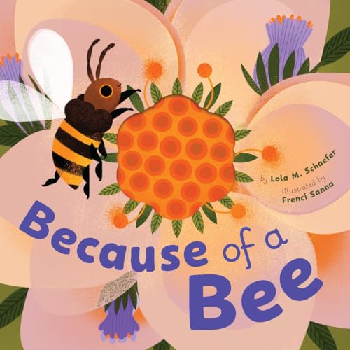 Because of a Bee (Hardcover)