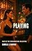 Playing: A Married Couple's Fantasy (Experimenting: The Novellas Book 1)