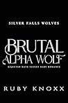 Brutal Alpha Wolf...