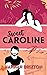 Sweet Caroline (Lennox Valley Chronicles, #3)