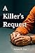 A Killer's Request