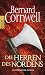 Die Herren des Nordens (Uhtred, #3)