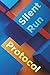 Silent Run Protocol