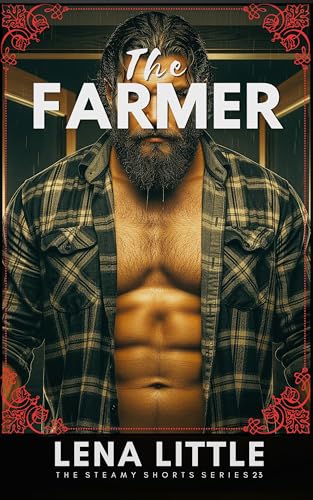 The FARMER (Steamy Shorts Book 23)