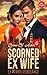 Scorned Ex Wife: Queen Of A...