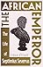 The African Emperor: The Life of Septimius Severus