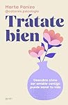 Trátate bien: Des...