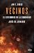 Vecinos: El exterminio de l...