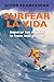 Surfear la vida by Aitor Francesena