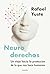 Neuroderechos by Rafael Yuste Rojas