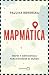 Mapmática: Mapas y matemáti...