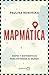 Mapmática: Mapas y matemáticas para entender el mundo