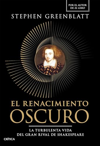 El Renacimiento oscuro: La turbulenta vida del gran rival de Shakespeare (Hardcover)