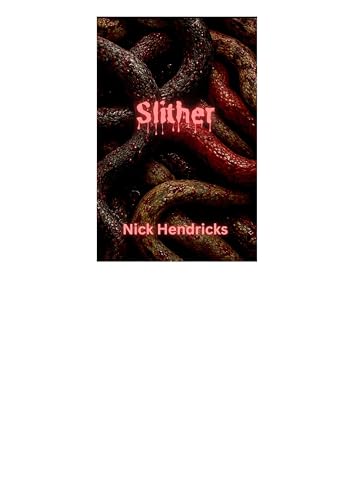 Slither (Kindle Edition)