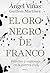El oro negro de Franco: Petróleo y espionaje en la guerra civil