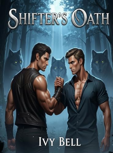 Shifter's Oath (Bound by Instinct Book 5)