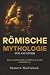 Römische Mythologie für Anf...