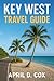 Key West Travel Guide: Top ...
