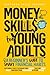 Money Skills for Young Adul...