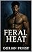 Feral Heat: A Knotting, Hea...