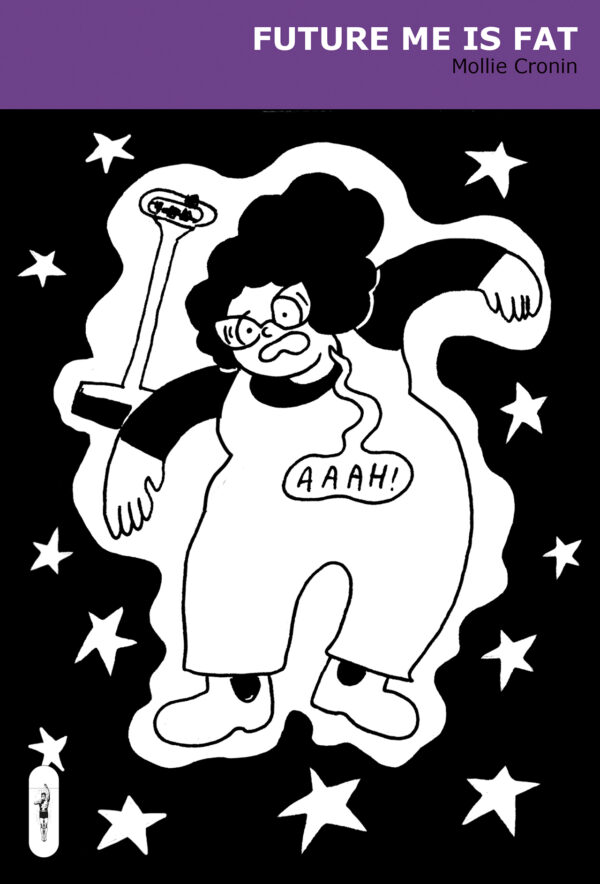 Future Me Is Fat (Paperback)