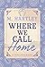 Where We Call Home (Faircloud Book 2)