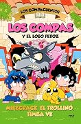 Los Compacuentos 3. Los Compas y el lobo feroz
