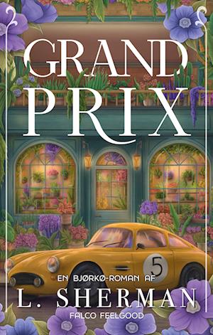 Grand Prix (En Bjørkø-roman, #3)