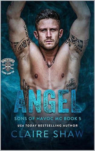 Angel (Sons of Havoc MC: Texas Chapter #7)