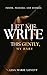 Let Me Write, My Baby by Lisa Lovett
