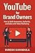 YouTube for Brand Owners: H...