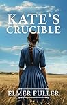Kate's Crucible