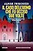 Il caso dell'uomo che fu ucciso due volte by Alvise Trisciuzzi