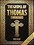 The Gospel of Thomas (Deluxe Edition) by Elias Rowan