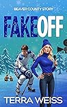 Fake Off by Terra Weiss