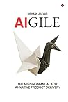AIGILE: The Missi...