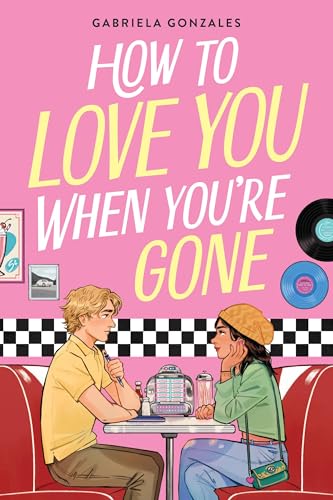 How to Love You When You're Gone (Paperback)
