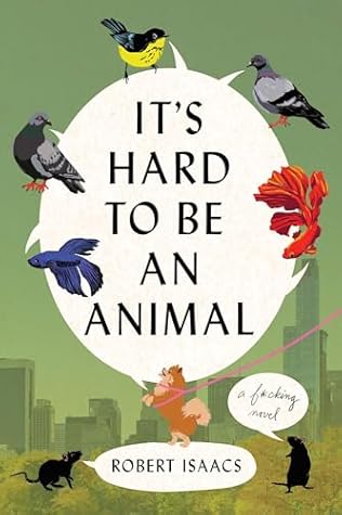 It's Hard to Be an Animal