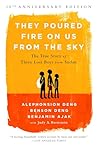 They Poured Fire on Us From the Sky: The True Story of Three Lost Boys from Sudan