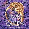 The Thorn Queen