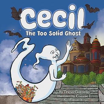 Cecil The Too Solid Ghost (Kindle Edition)